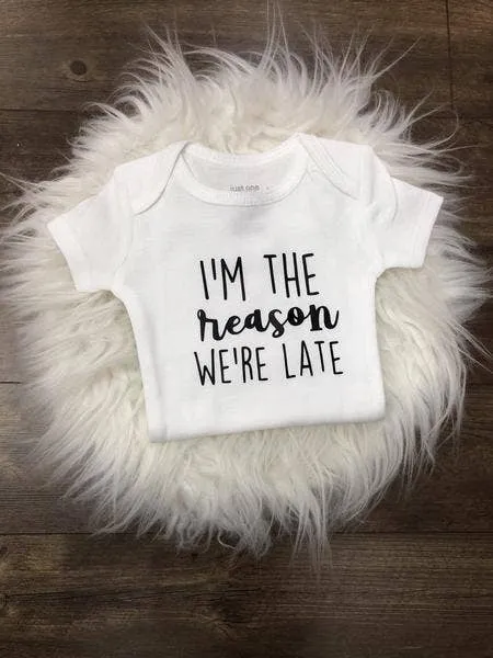 I'm The Reason Infant Bodysuit